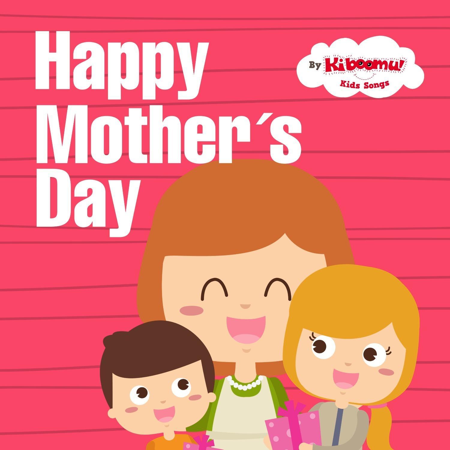 I Love My Mommy (Mother's Day Song)