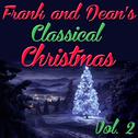 Frank and Dean's Classical Christmas, Vol. 2专辑