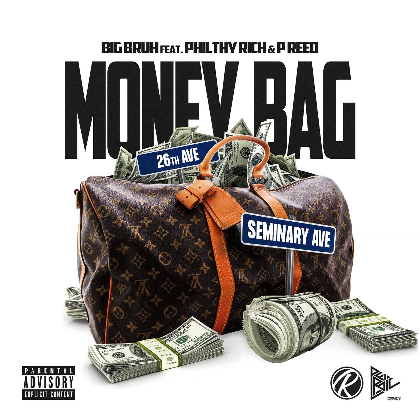 Money Bag (feat. Philthy Rich & P Reed)