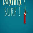 Wanna Surf！