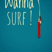 Wanna Surf！