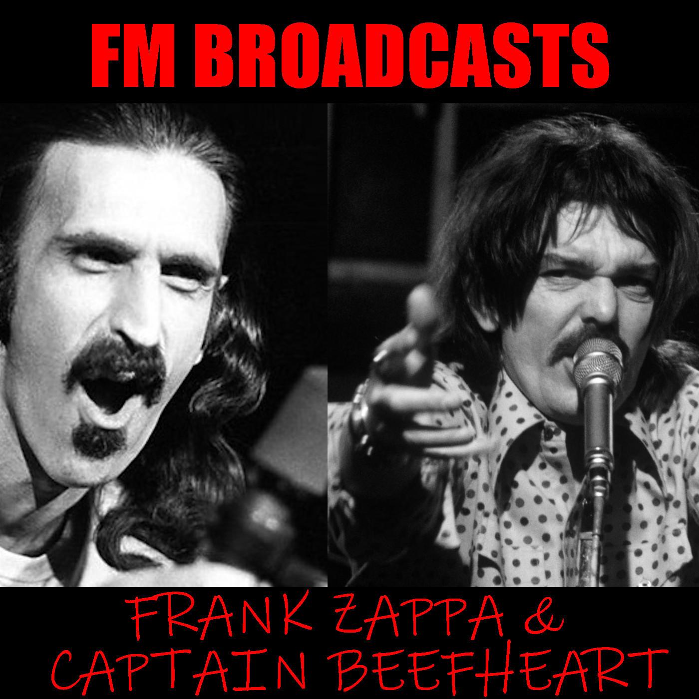 FM Broadcasts Frank Zappa & Captain Beefheart