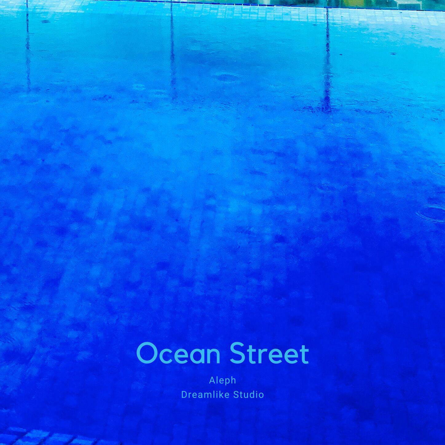 Aleph - Ocean Street