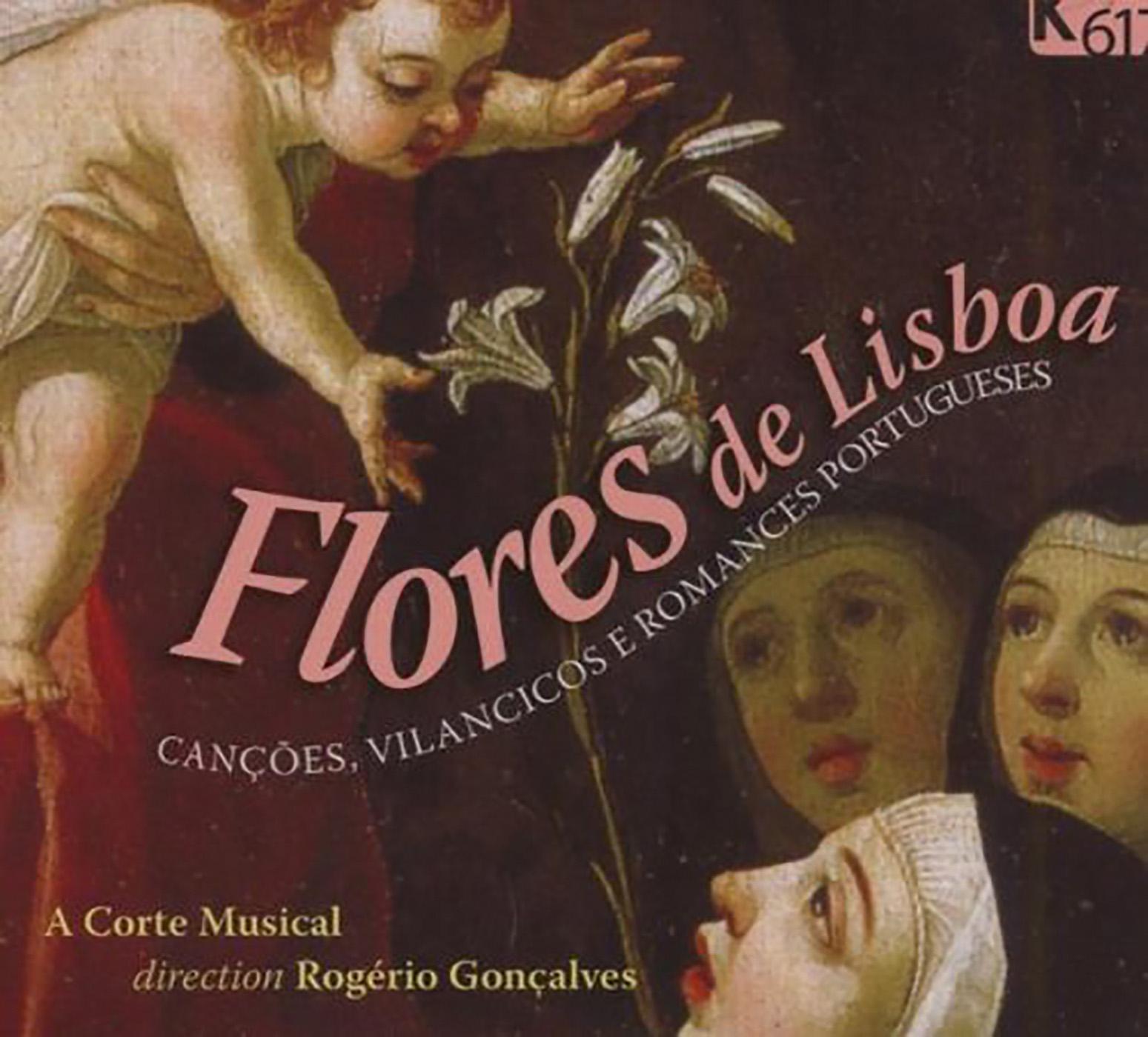 Flores de Lisboa: Canções, vilancicos e romances portugueses