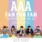 AAA FAN MEETING ARENA TOUR 2019 ～FAN FUN FAN～SETLIST专辑