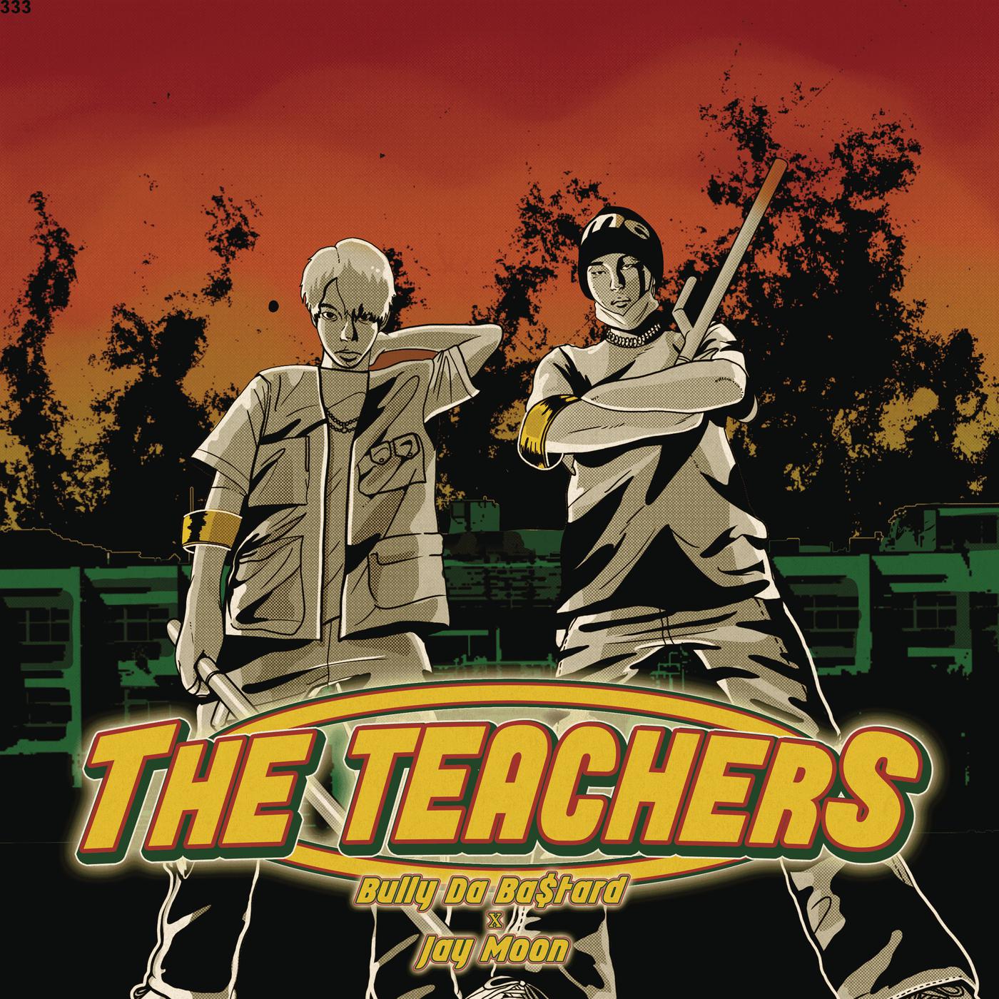 Bully Da Ba$tard - THE TEACHERS Part 2
