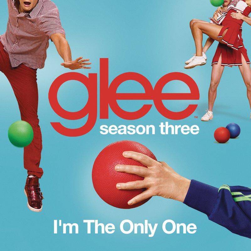 I'm The Only One (Glee Cast Version)专辑