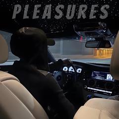 Pleasures