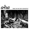 Take On Me (2017 Acoustic)专辑