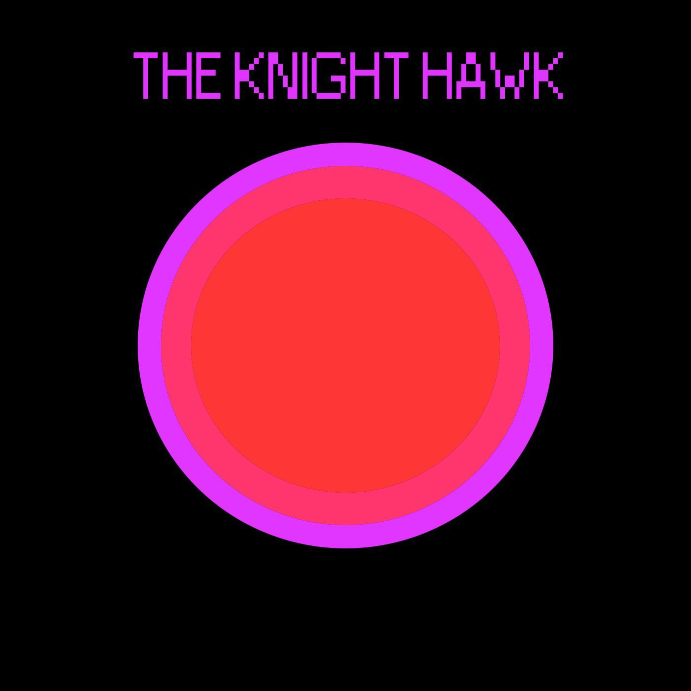 The Knight Hawk
