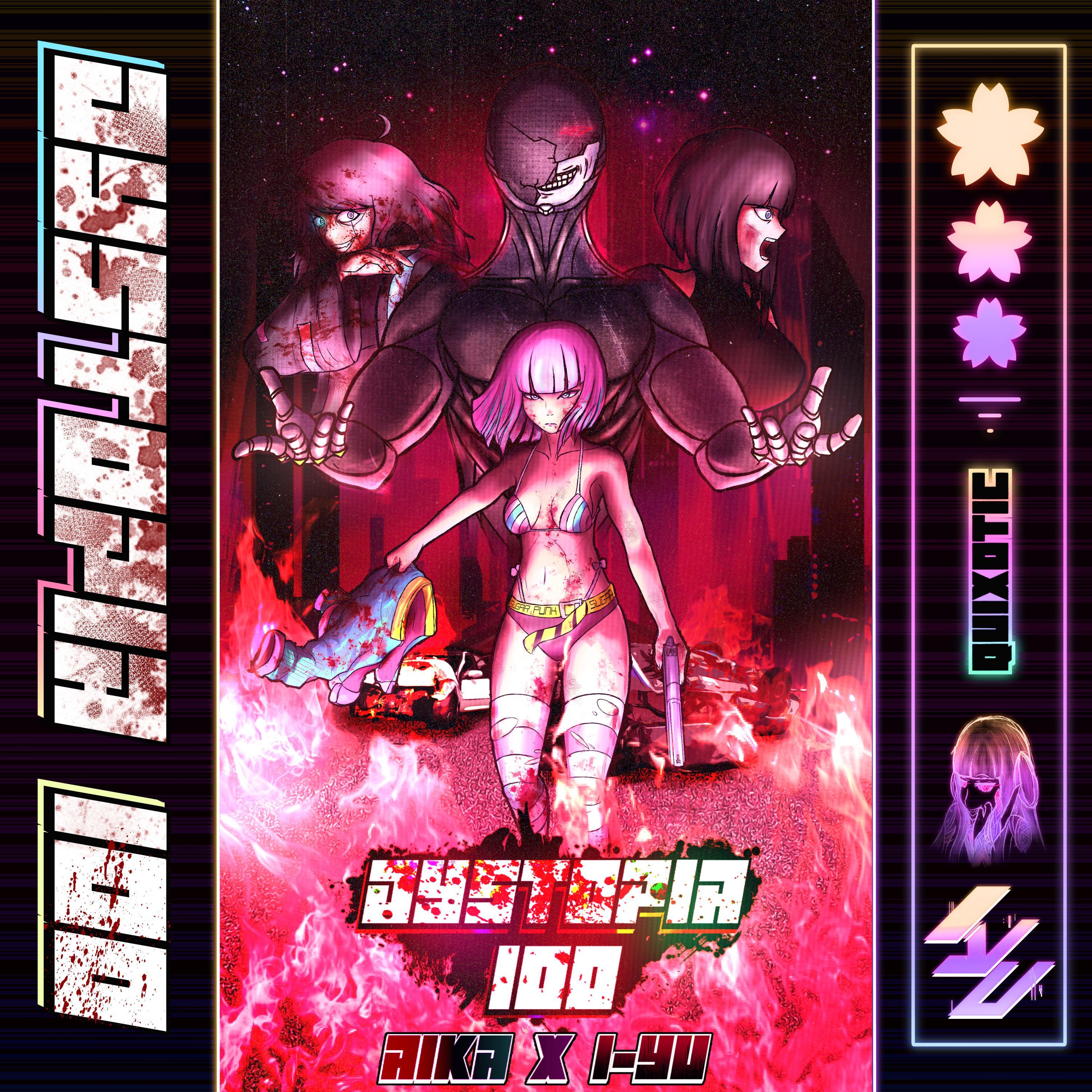 DYSTOPIA 100 (feat. I-YU)