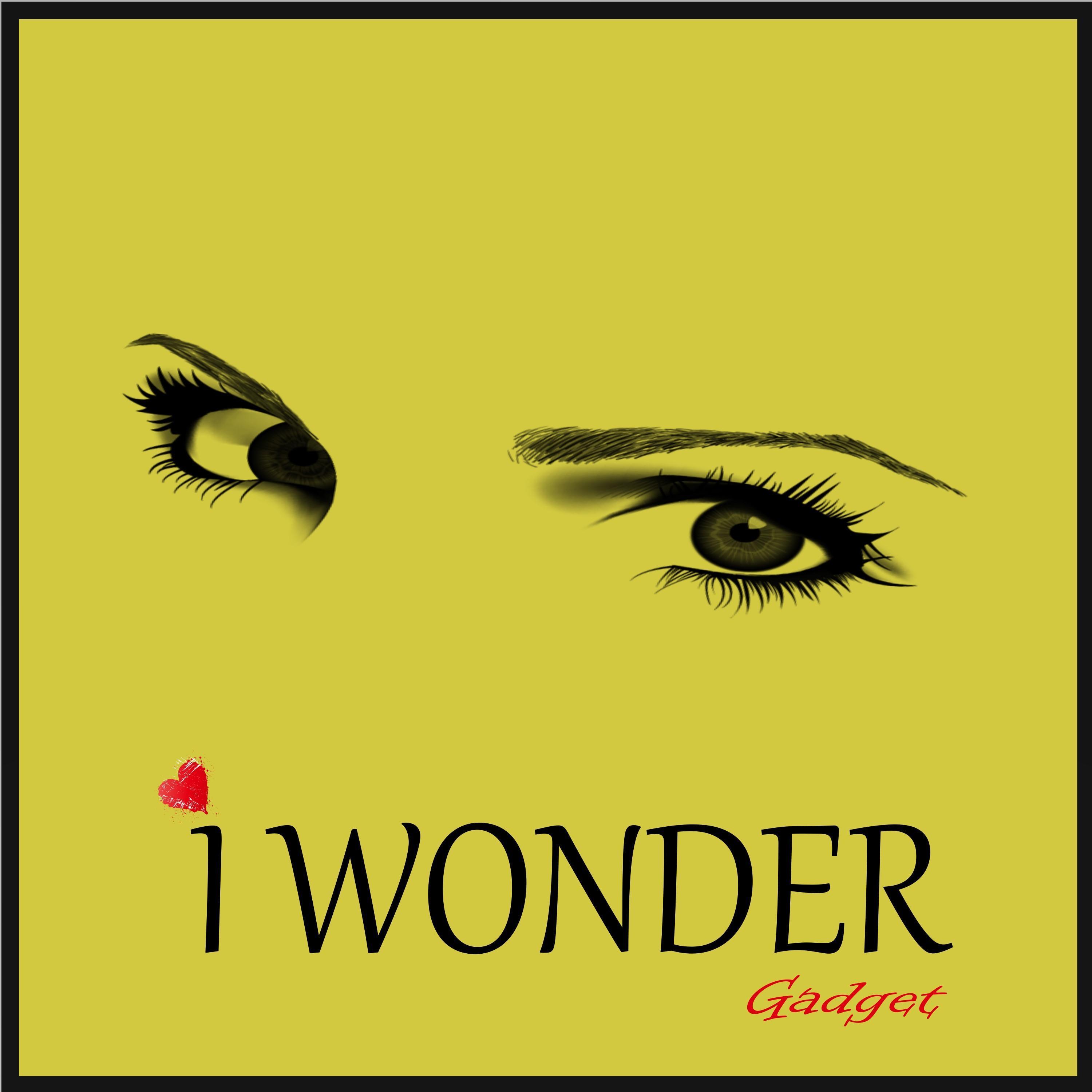 I Wonder