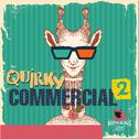 Quirky Commercial, Vol. 2专辑