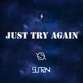 [极早]Just Try Again