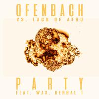 原版伴奏 Party - Ofenbach Feat. Wax & Herbal T (karaoke Version)