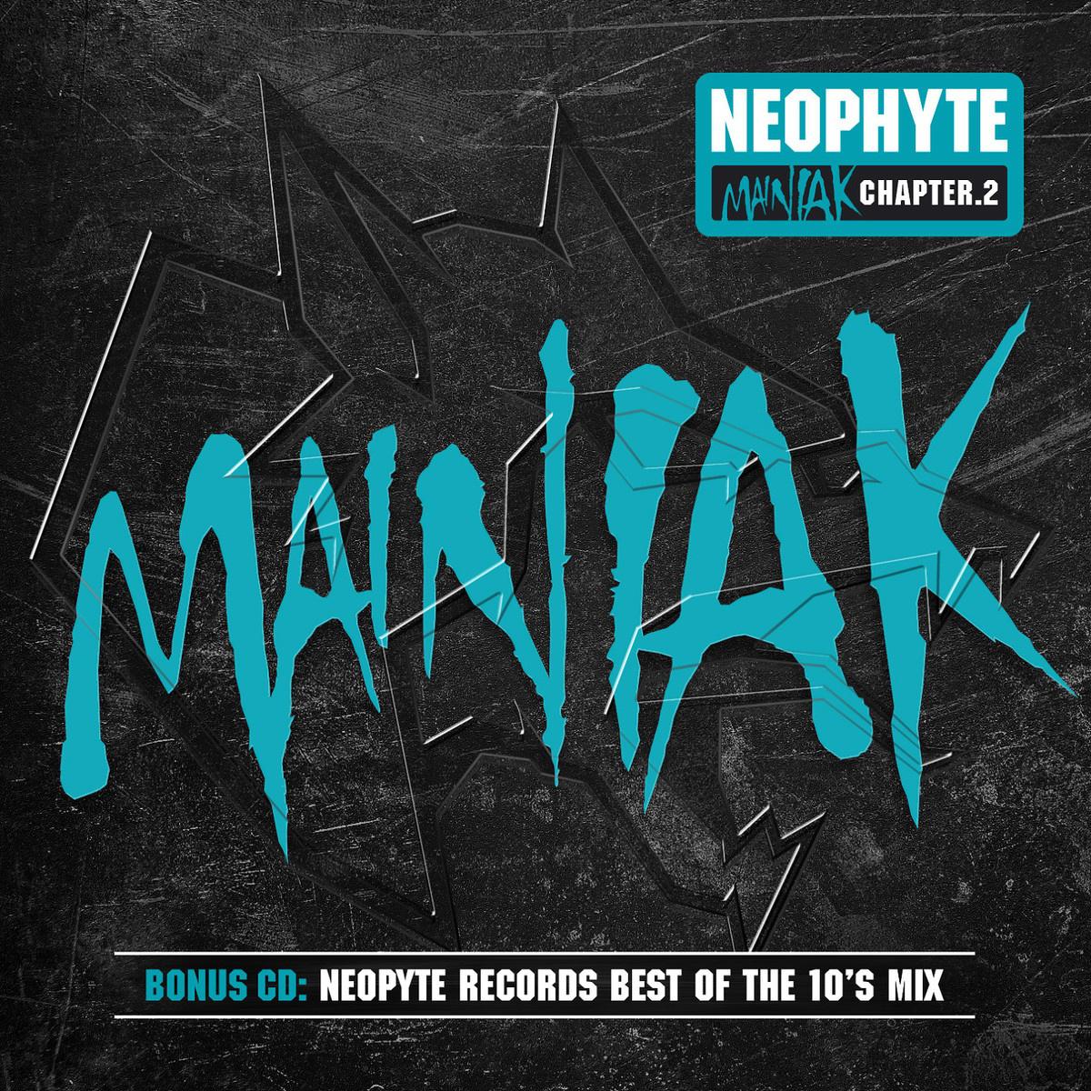 Neophyte - Neophyte Mainiak Chapter 2 (Full Continuous Mix)