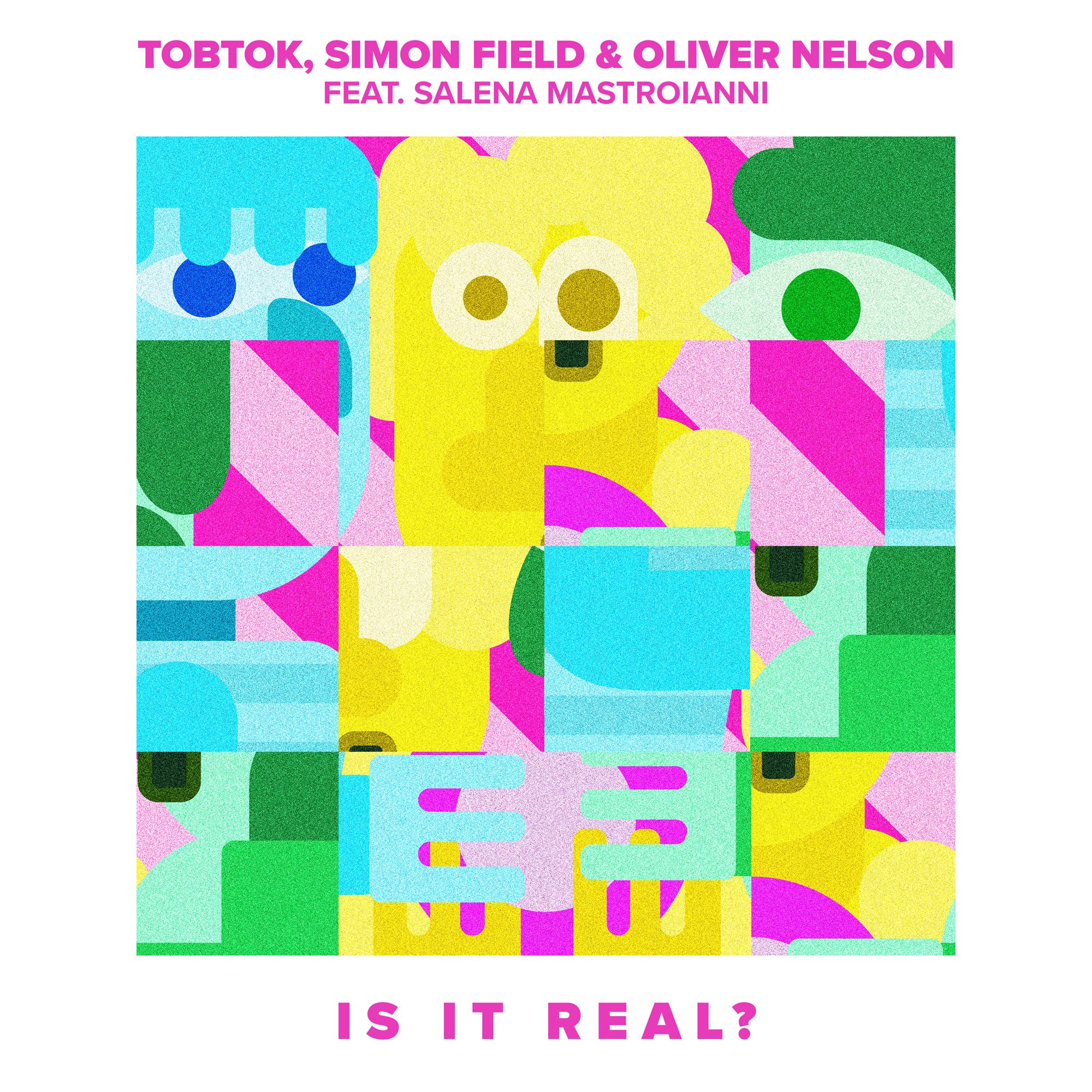 Tobtok - Is It Real? (feat. Salena Mastroianni)