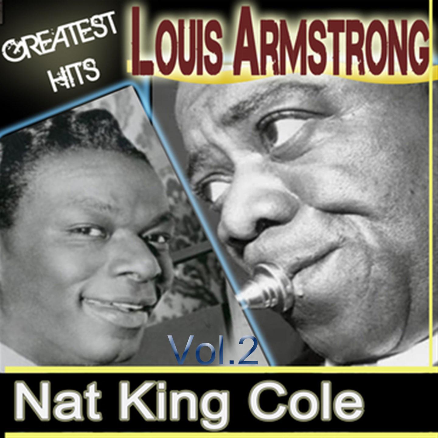 Louis Armstrong & Nat King Cole, Vol. 2 (Remastered)专辑