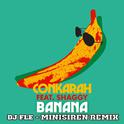 Banana (feat. Shaggy) (DJ FLe - Minisiren Remix)专辑