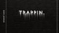 Trappin专辑