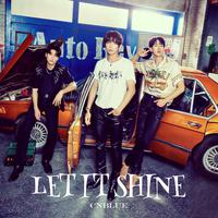 CNBLUE (씨엔블루) - LET IT SHINE (Pre-V) 带和声伴奏