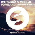 Portland (Aaron Lock Remix)