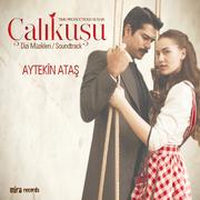 Çalıkuşu (Orijinal Dizi Müzikleri)