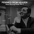Pennies from Heaven: Dean Martin Sings, Vol. 2