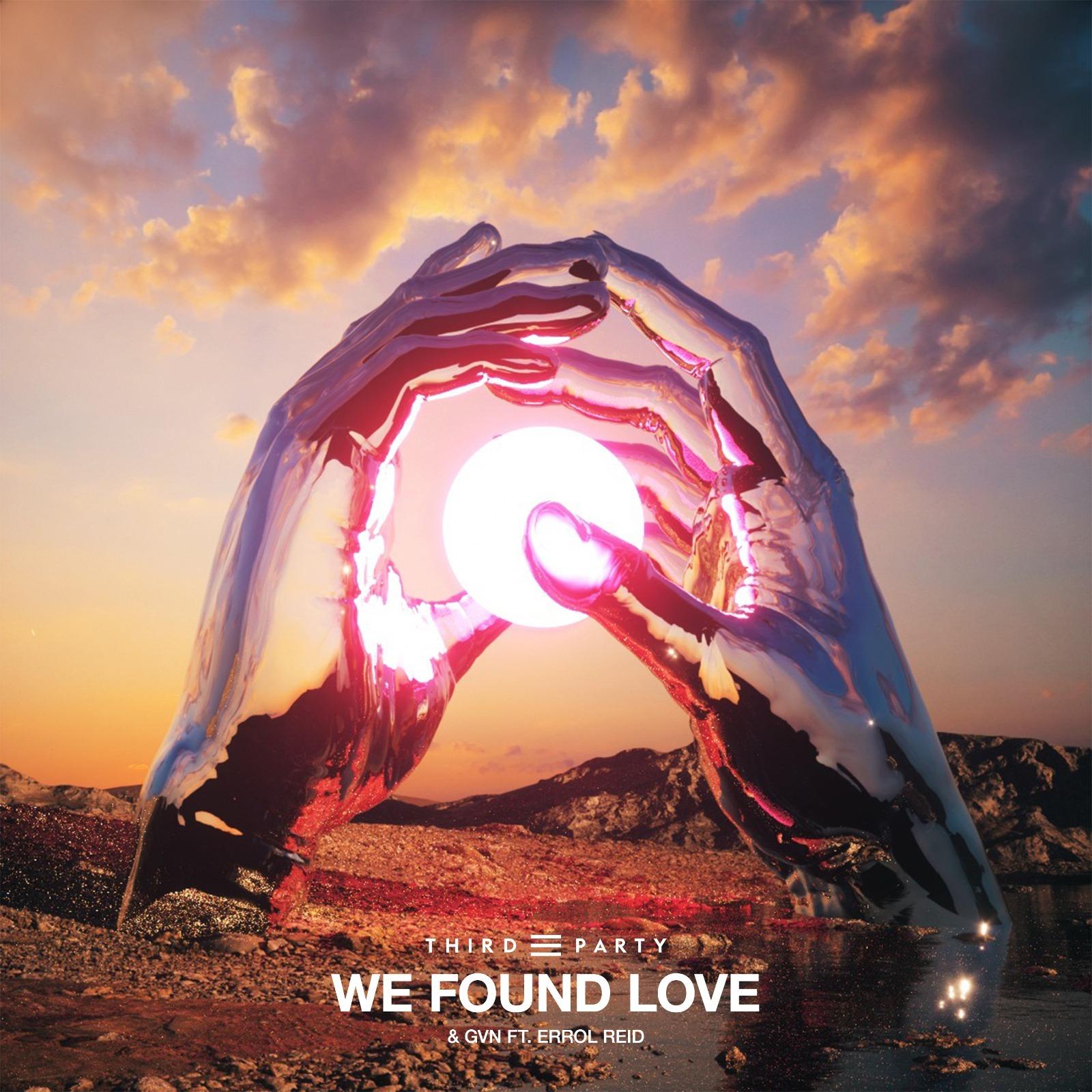We Found Love