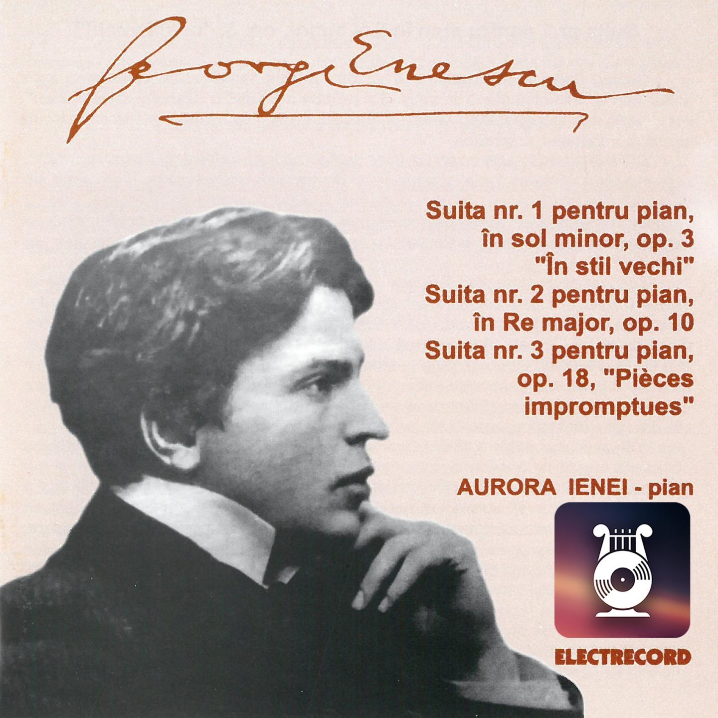 George Enescu: Suita nr. 1, Suita nr. 2, Suita nr. 3