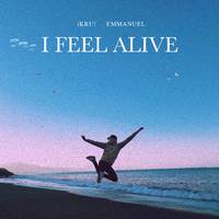 I Feel Alive