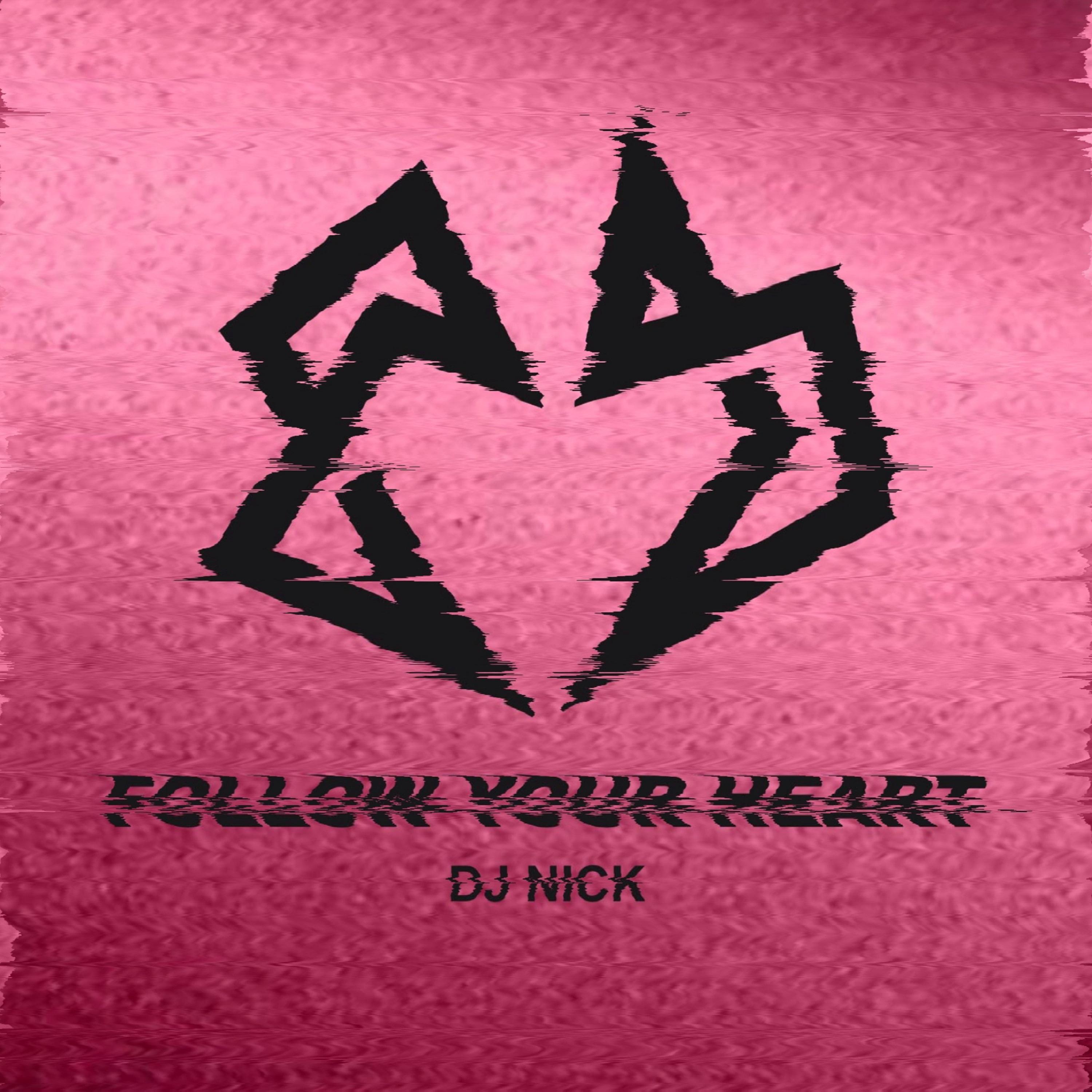 Follow Your Heart