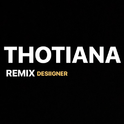 THOTIANA (Desiigner Remix)专辑