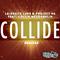Collide (The Remixes)专辑