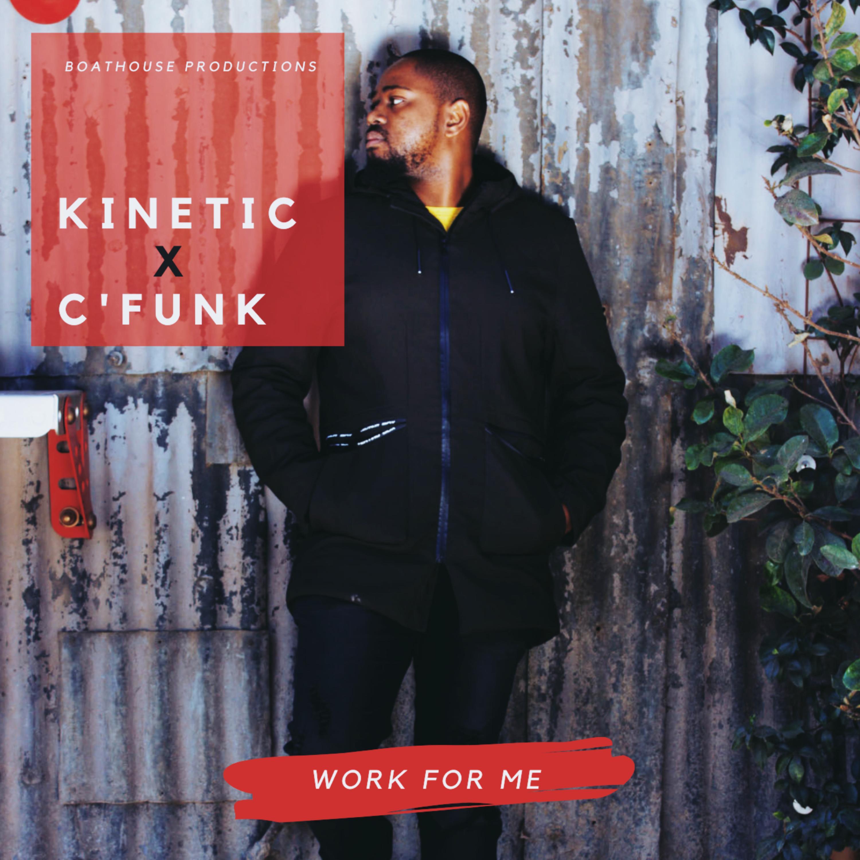 Work For me (feat. C'funk)