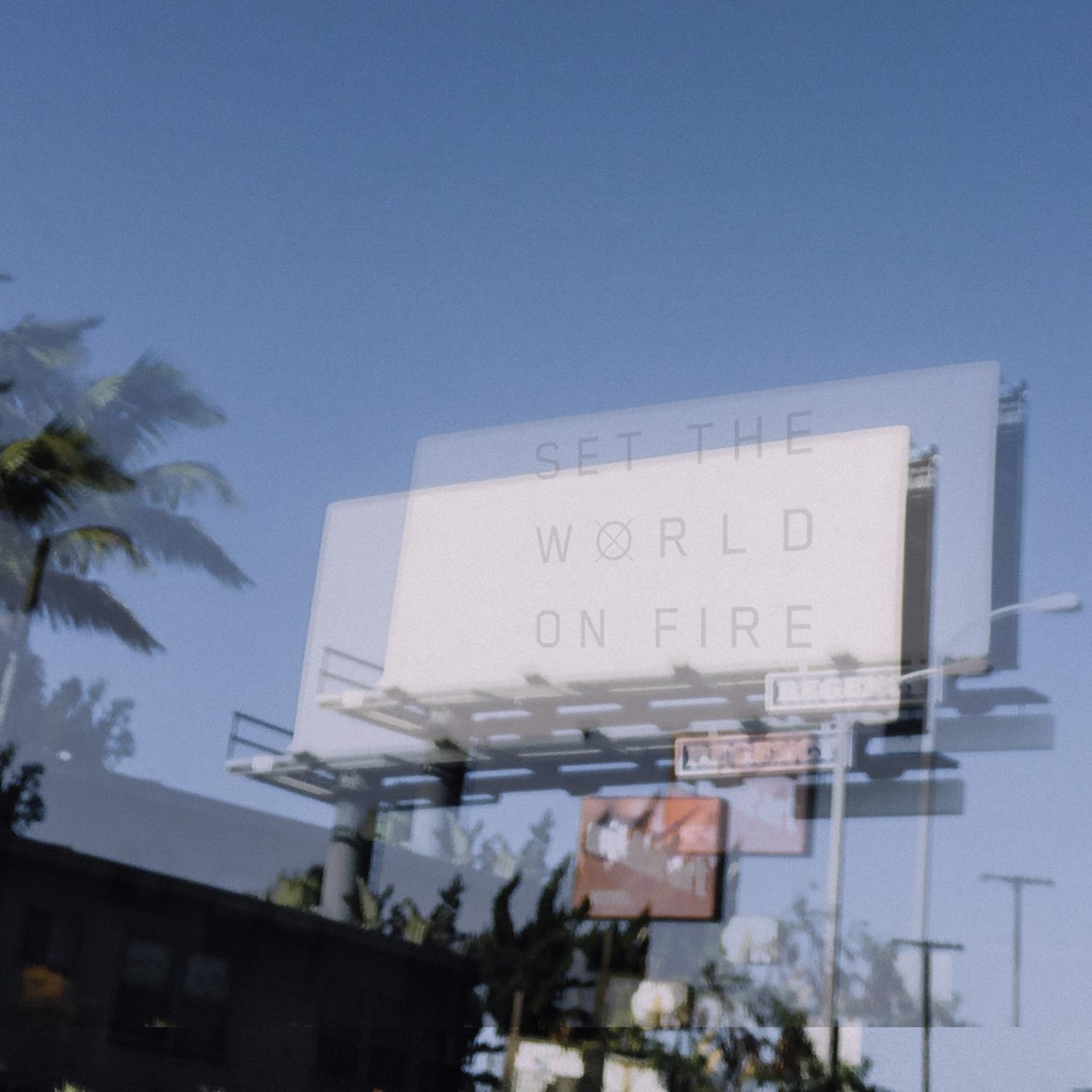 Set the World on Fire (Remix)