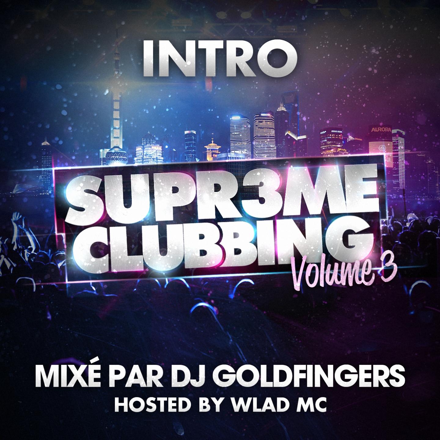 Intro Supreme Clubbing, Vol. 3