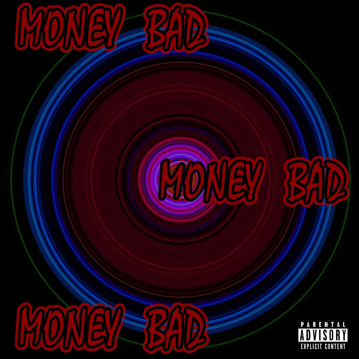 Money Bad专辑