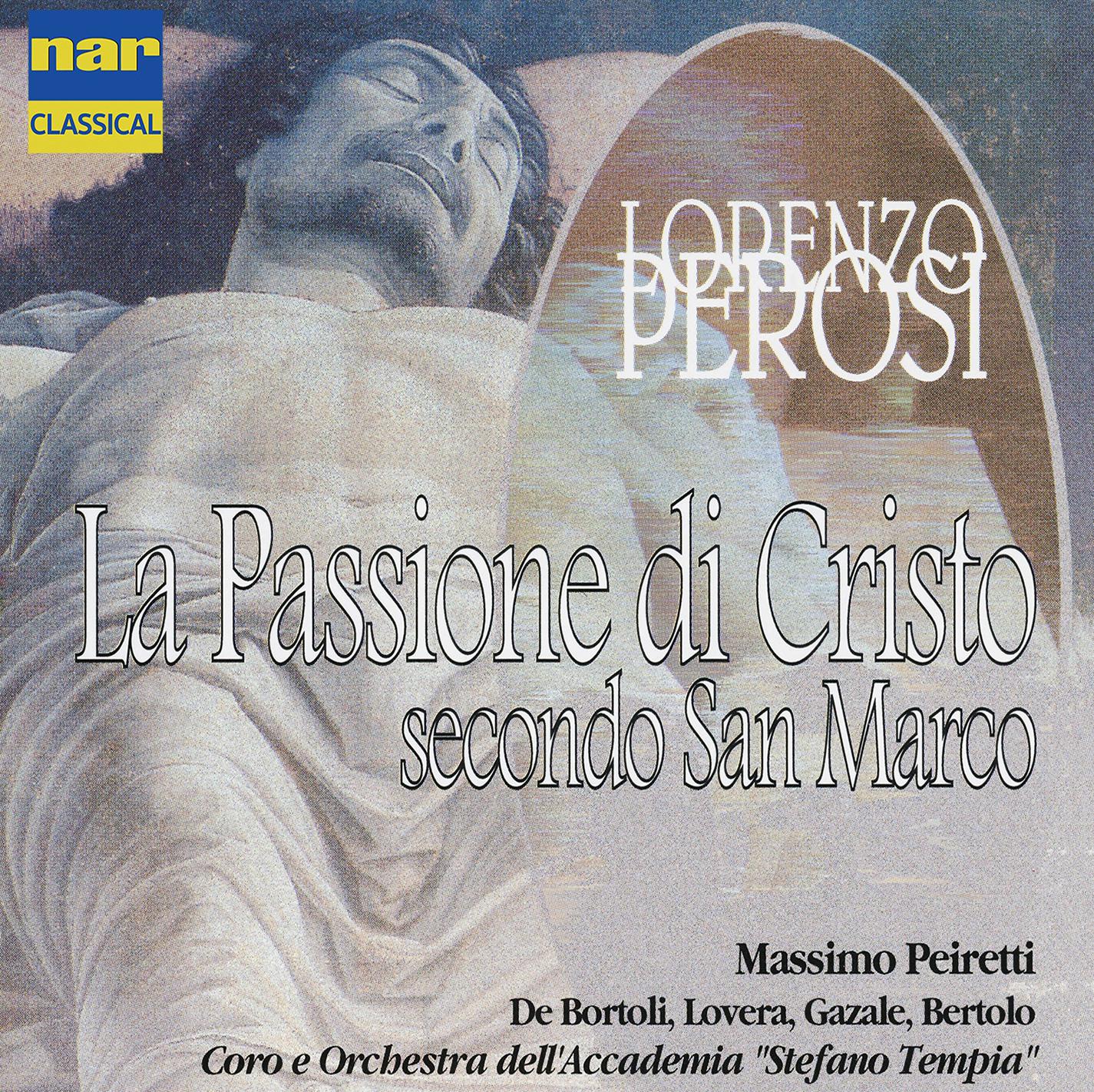 Orchestra dell'Accademia Stefano Tempia - La Passione di Cristo secondo San Marco, L'orazione al monte:No. 8, Et iterum abiens oravit (Marco XIV, 33 - 43) (Marco XIV, 33 - 43)