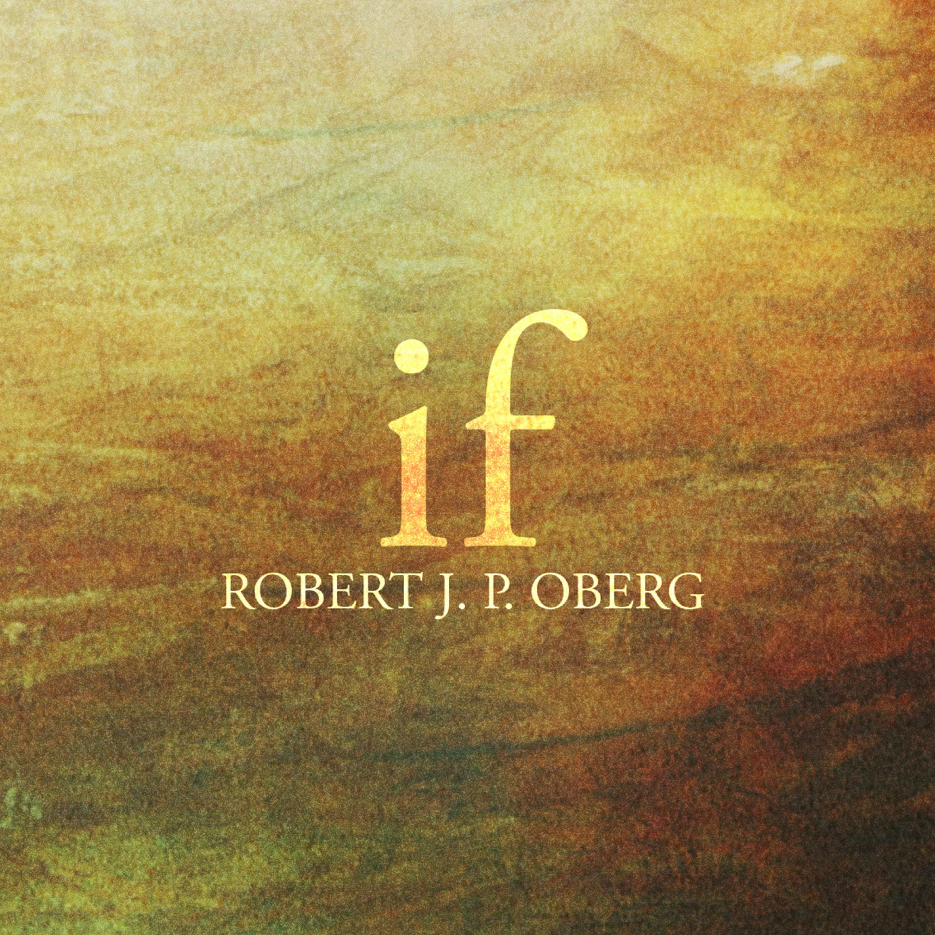 Robert J. P. Oberg - Please