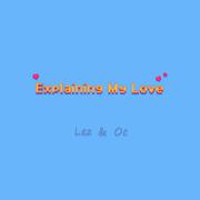 Explaining My Love(Remix)