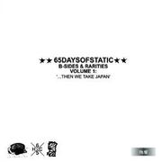B-sides & Rarities Volume 1: ...Then We Take Japan