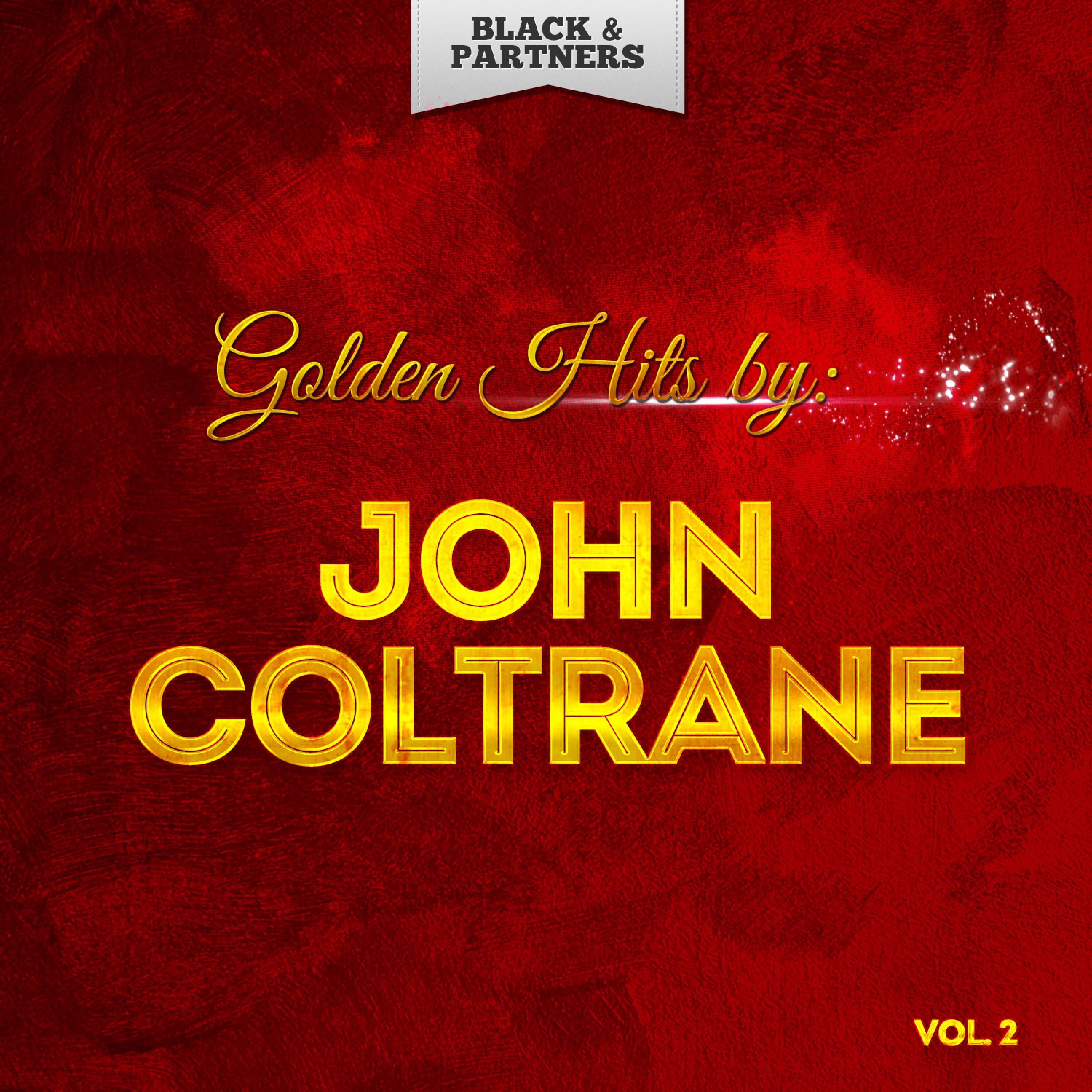 Golden Hits By John Coltrane Vol. 2专辑