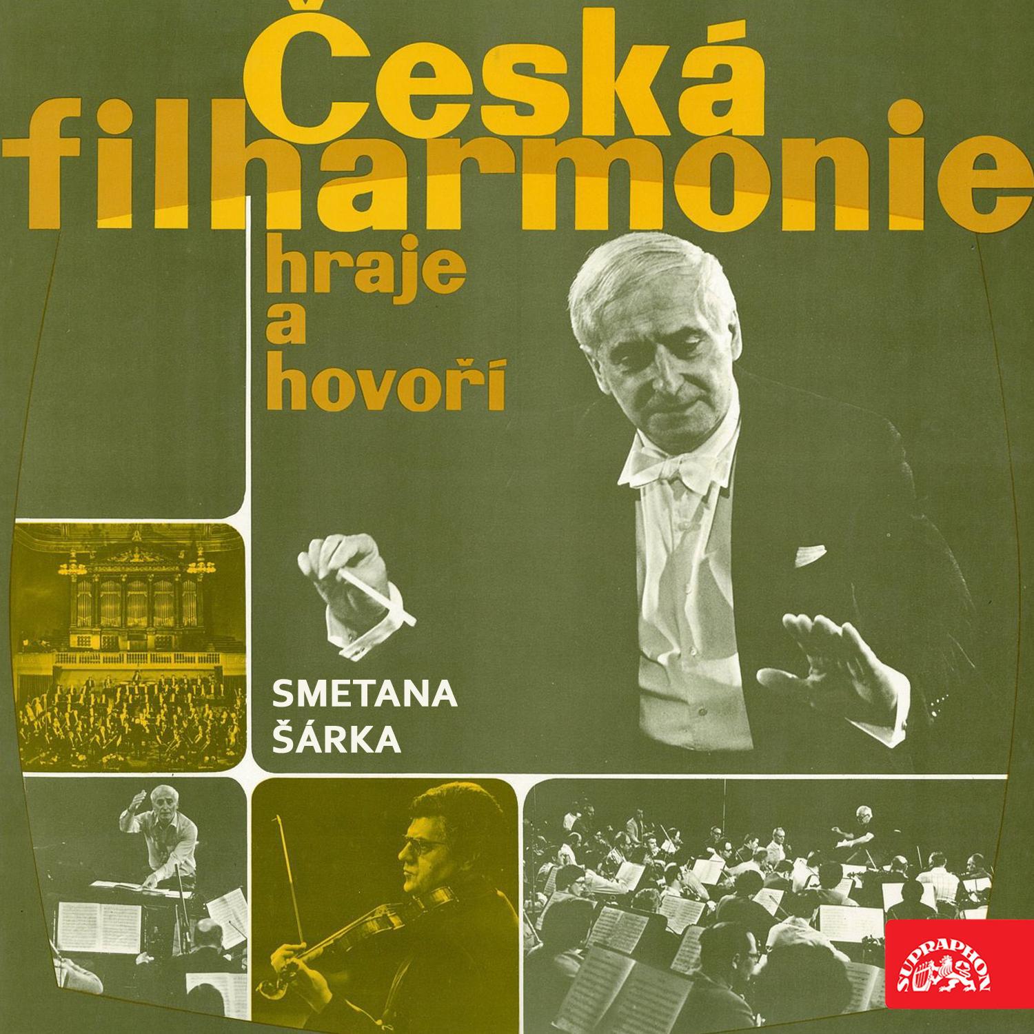 Česká filharmonie hraje a hovoří - Smetana: Šárka专辑