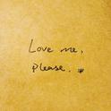 Love me, please.专辑