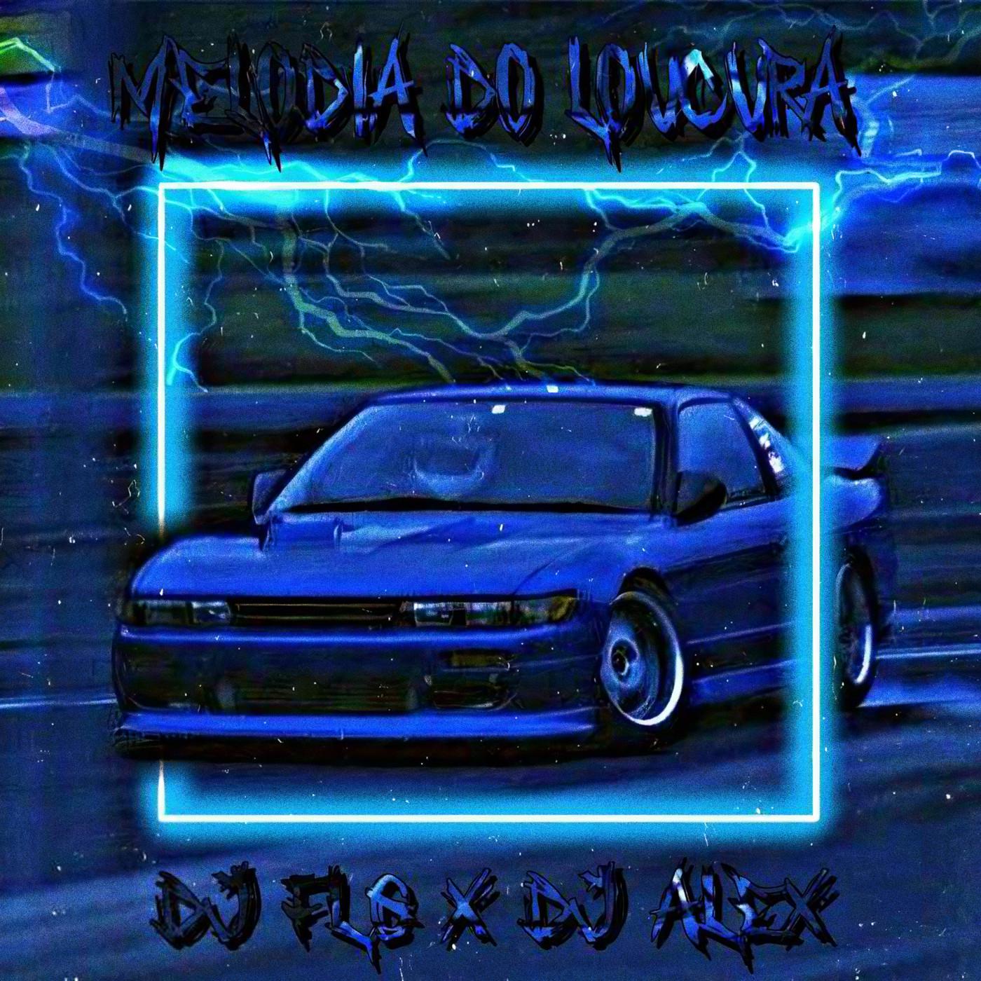 DJ FLG - MELODIA DO LOUCURA