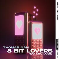 Thomas Nan ft Noah Avery - 8 Bit Lovers (Instrumental) 原版无和声伴奏