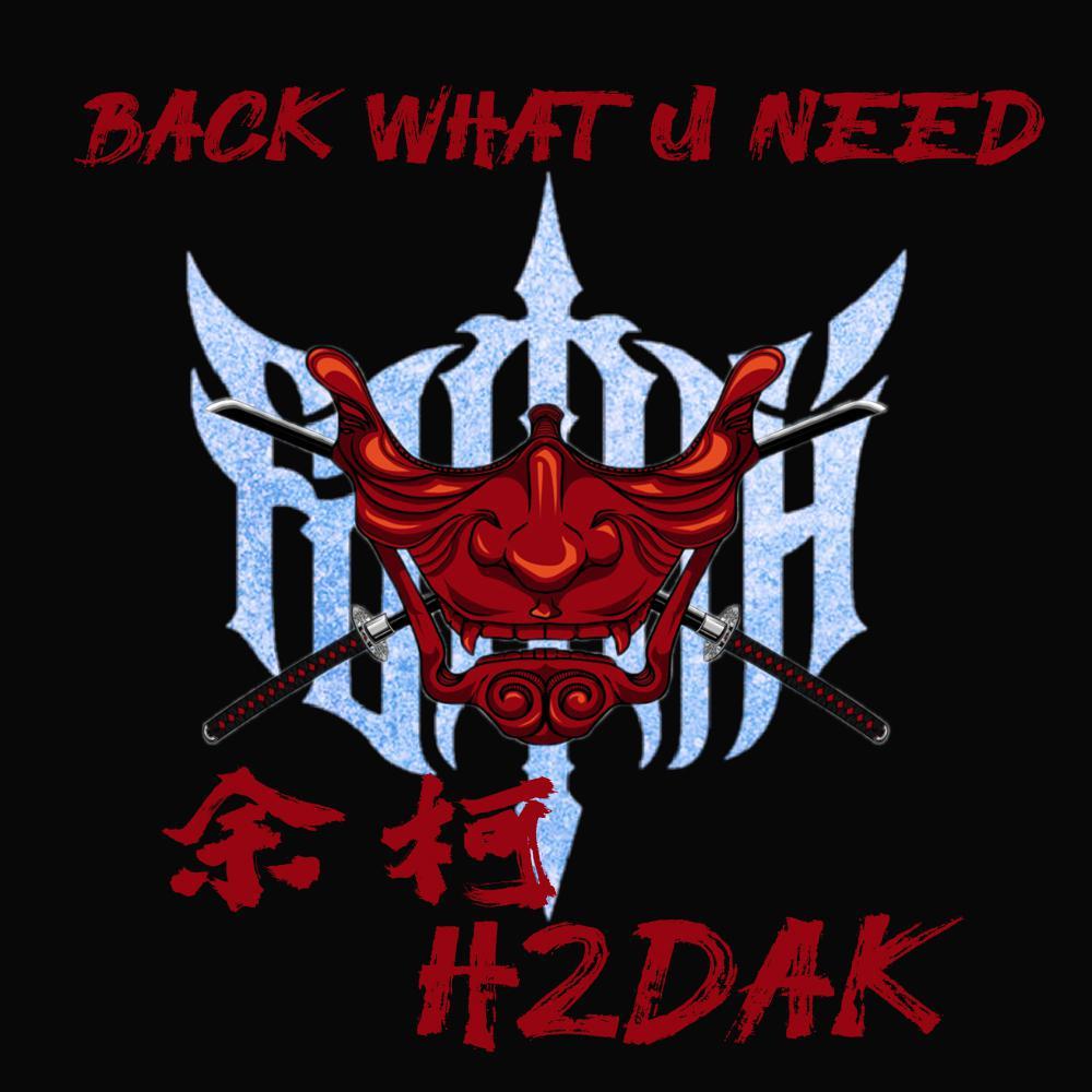 BACK WHAT U NEED