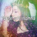 70 Enemy of Insomnia专辑