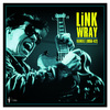 Link Wray & The Wraymen - Comanche